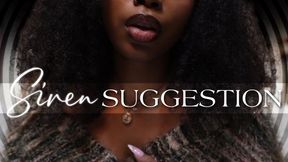 Siren Suggestion
