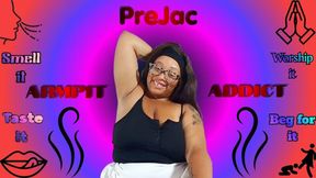 PreJac Armpit Addict