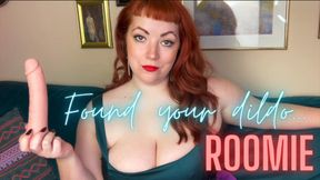 Found your dildo, roomie!