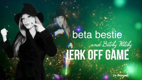 beta bestie: Witchy Jerk Off Game