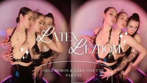 Latex Lezdom - Worship: Saga Moros & Lara Vixette ASMR