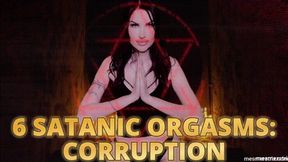 6 SATANIC ORGASMS ep .3: CORRUPTION