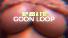 Oily Tits & Ass Goon Loop