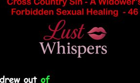Cross Country Sin: a Widower’s Taboo Sexual Healing Part 46 - English Audio Sex Story