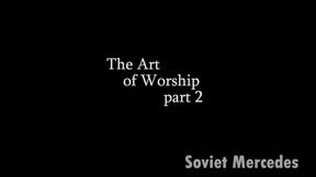 The Art of Worship part 2