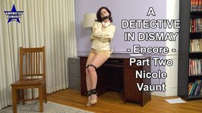A Detective In Dismay - Encore - Part Two - Nicole Vaunt - 1920x1080