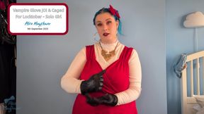 Vampire Glove JOI &amp; Caged for Locktober - Solo Girl