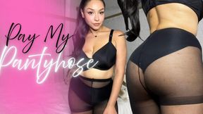 Pump + Pay My Pantyhose: Financial Domination Nylon JOI