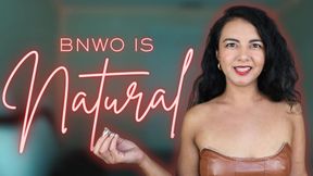 BNWO Is Natural