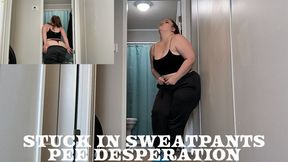 Stuck In Sweatpants Pee Desperation