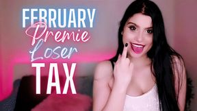 February Premie Loser Tax (Rip-Off, FinDom)