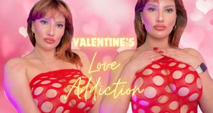 Valentine's Love Addiction
