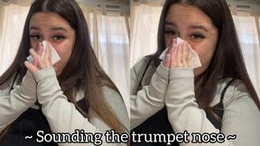A nose that sounds like a trumpet