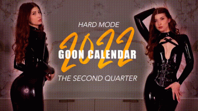 Goon Calendar Hard Mode: Second Quarter