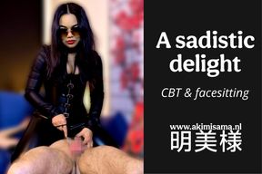 A sadistic delight