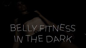 Belly Fitness in the Dark (4K)