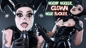 Horny Horror Clown Hole Fucker