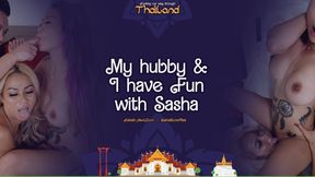 My Hubby & I Have Fun with Sasha