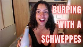 Burping with a Schweppes