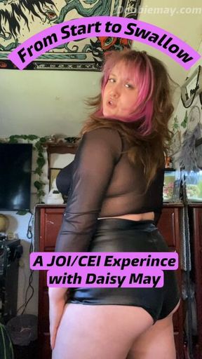 From Start To Swallow (JOI/CEI)
