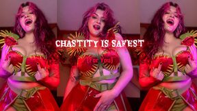 Chastity Is Safest (For You)