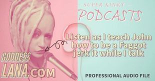 Podcast 16 Listen as I Teach John How to Be a Gay Jerk It While I Talk