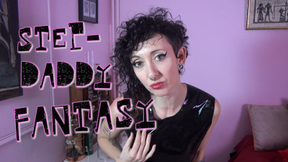Step-daddy fantasy