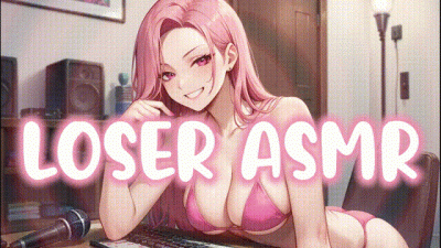 LOSER ASMR MP3
