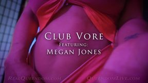 Club Vore - Featuring Megan Jones