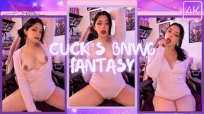 Cuck's BNWO Fantasy 4K