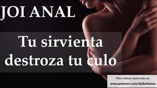 JOI ANAL - Sirvienta Destroza tu Culo