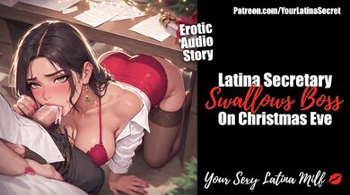 Latina Secretary's Late-Night Blowjob for Dominant Boss (Christmas Eve Teaser) – Full Fucking & Creampie on Patreon / Erotic Audio Story