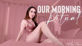 Our Morning Ritual - Mina Thorne - Goddess Worship, JOI, Sensual Domination