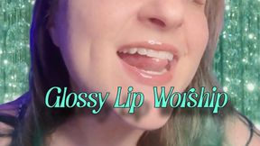 Glossy Lip Worship