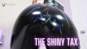 The Shiny Tax