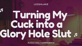 Turning My Cuck into a Glory Hole Slut - Audio Only with LeighLake