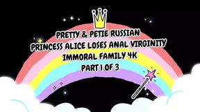 Ravishing Young Russian Princess&#x1F478; Alice Gains Anal&#x1F44C; Experience with Immoral Family in 4K