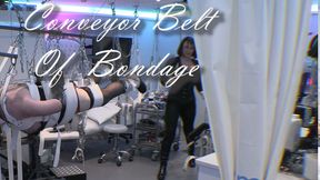 Conveyor Belt of Bondage (Part One)