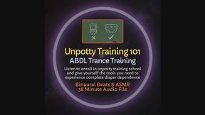 Unpotty Training 101 ABDL Trance Diaper Training Session
