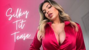 Silky Tit Tease