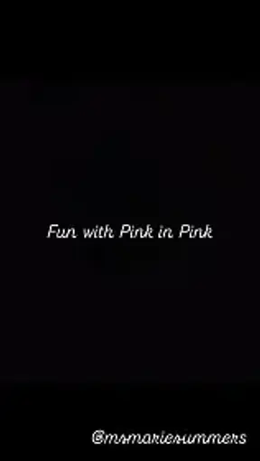 Fun with Pink in Pink