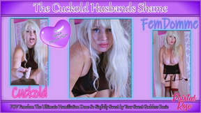 The Cuckold Husbands Shame - Sinfully Sweet Humiliation: