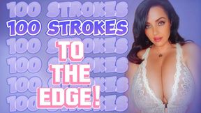 100 Strokes to the Edge - Edging Challenge JOI Loop with Goddess Psyche