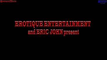 Erotique Entertainment - VERONICA RODRIGUEZ perfect tiny squirting high heeled lover ERIC JOHN on ErotiqueTVLive