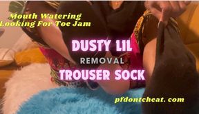 Dusty Lil Trouser Sock Removal