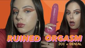 RUINED ORGASM (JOI + DENIAL)