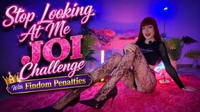 Stop Looking At Me JOI Challenge With Findom Penalties