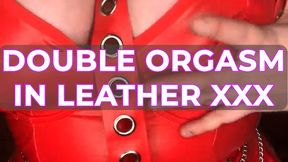 DOUBLE ORGASM IN LEATHER XXXX