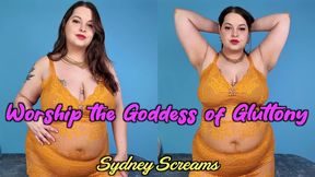 Worship the Goddess of Gluttony - It's Time to Stop Denying Yourself the Pleasure of Eating if You Truly Worship the Goddess of Indulgence, Sydney Screams - Eating Encouragement, Feederism, Fattening POV - HD 1080 WMV