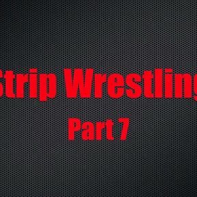 Strip Wrestling - Chapter 7